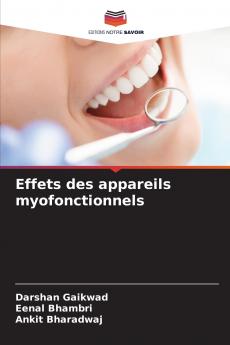 Effets des appareils myofonctionnels