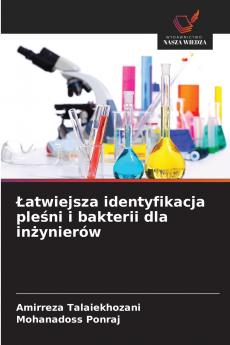 Łatwiejsza identyfikacja pleśni i bakterii dla inżynierów