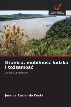 Granica mobilność ludzka i tożsamość
