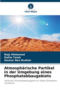 Atmosphärische Partikel in der Umgebung eines Phosphatabbaugebiets
