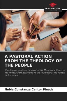 A PASTORAL ACTION FROM THE THEOLOGY OF THE PEOPLE