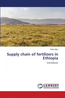 Supply chain of fertilizers in Ethiopia