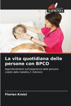 La vita quotidiana delle persone con BPCO
