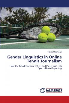 Gender Linguistics in Online Tennis Journalism