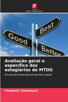 Avaliação geral e específica dos estagiários da MTDG
