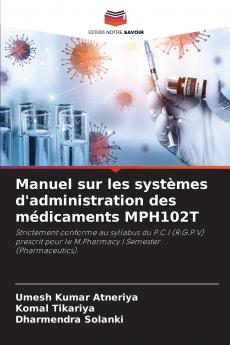 Manuel sur les systèmes d'administration des médicaments MPH102T