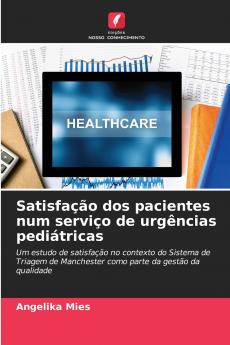 Satisfação dos pacientes num serviço de urgências pediátricas