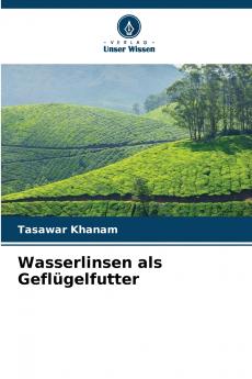 Wasserlinsen als Geflügelfutter