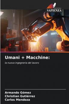 Umani + Macchine