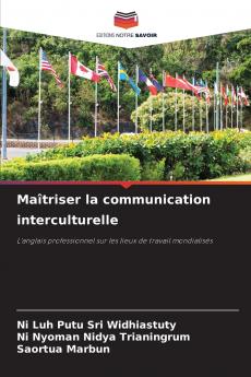 Maîtriser la communication interculturelle