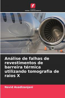 Análise de falhas de revestimentos de barreira térmica utilizando tomografia de raios X