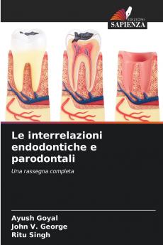 Le interrelazioni endodontiche e parodontali