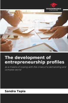 The development of entrepreneurship profiles