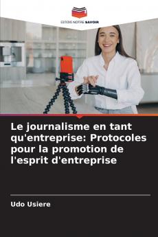 Le journalisme en tant qu'entreprise
