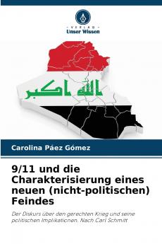 9/11 und die Charakterisierung eines neuen (nicht-politischen) Feindes