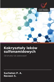 Kokryszta?y leków sulfonamidowych