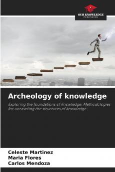 Archeology of knowledge