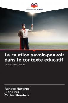La relation savoir-pouvoir dans le contexte éducatif