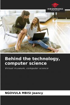Behind the technology computer science