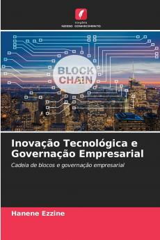 Inovação Tecnológica e Governação Empresarial