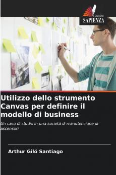 Utilizzo dello strumento Canvas per definire il modello di business