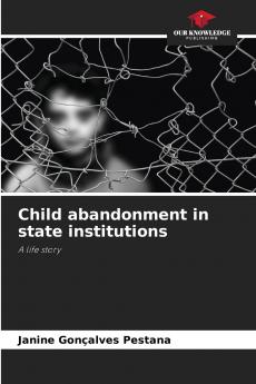 Child abandonment in state institutions