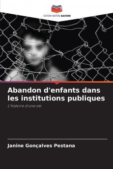 Abandon d'enfants dans les institutions publiques