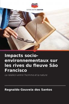 Impacts socio-environnementaux sur les rives du fleuve São Francisco