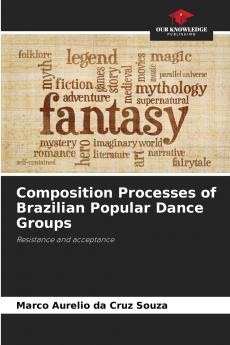 Composition Processes of Brazilian Popular Dance Groups