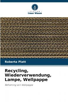 Recycling Wiederverwendung Lampe Wellpappe