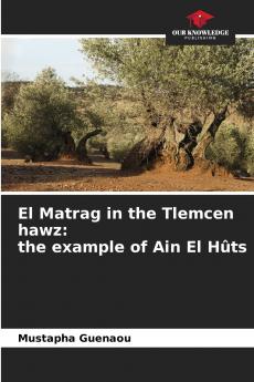 El Matrag in the Tlemcen hawz