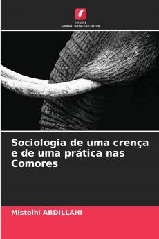 Sociologia de uma crença e de uma prática nas Comores