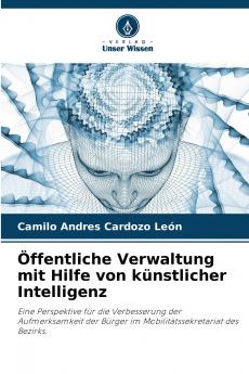 Öffentliche Verwaltung mit Hilfe von künstlicher Intelligenz