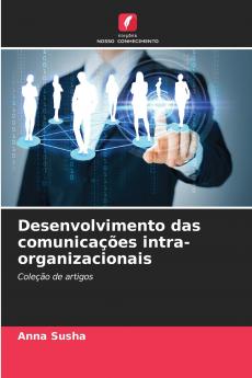 Desenvolvimento das comunicações intra-organizacionais