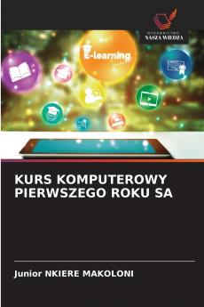 KURS KOMPUTEROWY PIERWSZEGO ROKU SA
