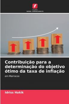 Contribuição para a determinação do objetivo ótimo da taxa de inflação