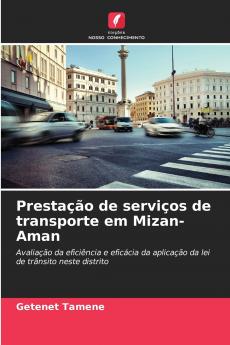 Prestação de serviços de transporte em Mizan-Aman