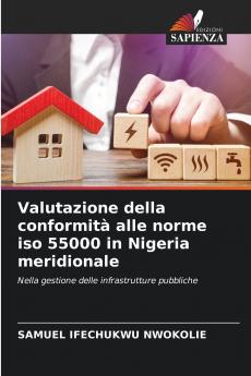 Valutazione della conformità alle norme iso 55000 in Nigeria meridionale