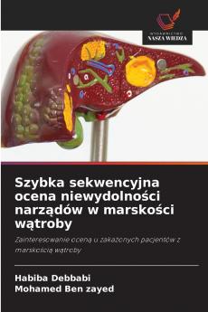 Szybka sekwencyjna ocena niewydolno?ci narz?dów w marsko?ci w?troby