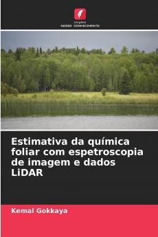 Estimativa da química foliar com espetroscopia de imagem e dados LiDAR