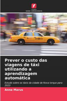 Prever o custo das viagens de táxi utilizando a aprendizagem automática