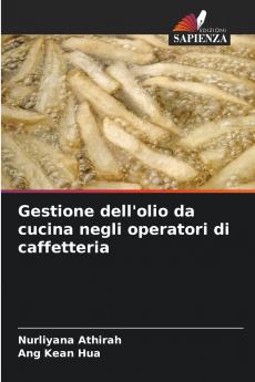 Gestione dell'olio da cucina negli operatori di caffetteria