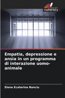 Empatia depressione e ansia in un programma di interazione uomo-animale