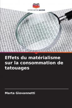 Effets du matérialisme sur la consommation de tatouages