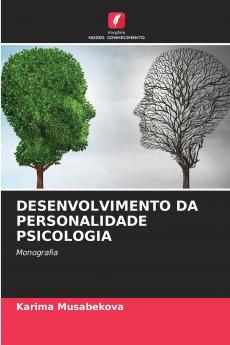 DESENVOLVIMENTO DA PERSONALIDADE PSICOLOGIA