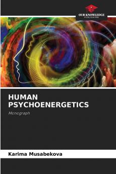 HUMAN PSYCHOENERGETICS