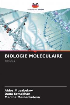 BIOLOGIE MOLÉCULAIRE