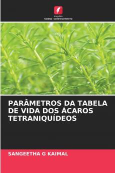 PARÂMETROS DA TABELA DE VIDA DOS ÁCAROS TETRANIQUÍDEOS