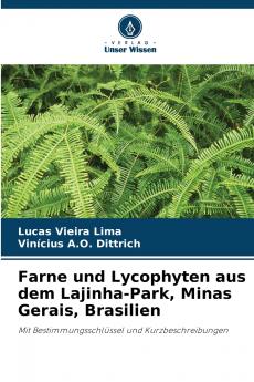 Farne und Lycophyten aus dem Lajinha-Park Minas Gerais Brasilien