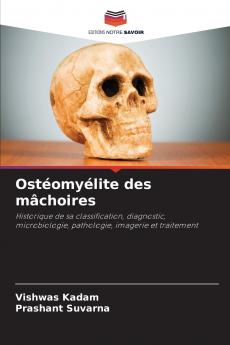 Ostéomyélite des mâchoires